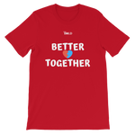 Better Together Short-Sleeve Unisex T-Shirt - 3 Colors - LiVit BOLD