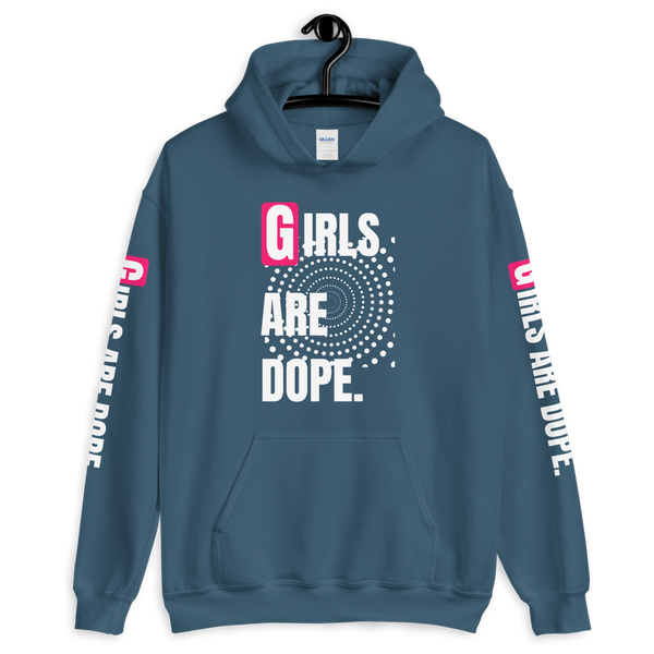 GIRLS ARE DOPE HOODIE WITH FRONT, BACK AND SLEEVES PRINT - 7 COLORS - LiVit BOLD