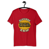 Success is in my DNA Short-Sleeve Unisex T-Shirt - 7 Colors - LiVit BOLD