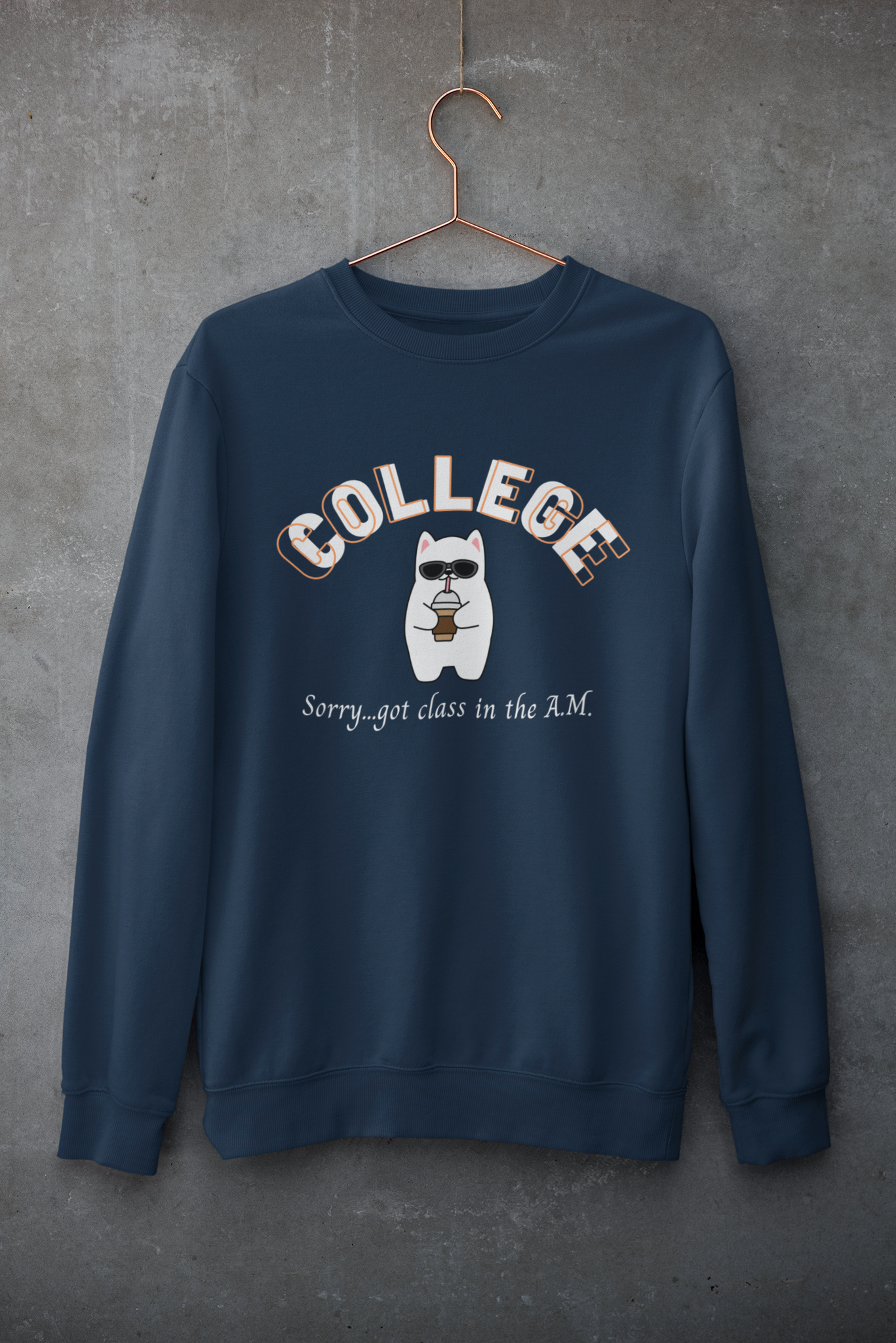 Sorry...Got Class In The A.M. - College Cat Merch (3 Colors)