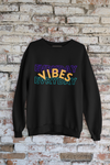 Everyday Vibes - Black Unisex Sweatshirt (Style #2)