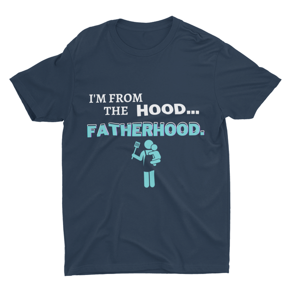 Funny "I'm From The Hood" Parents' T-Shirts (3 Styles - 3 Colors Ea.)