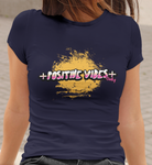 Positive Vibes Only Women's Short-Sleeve T-Shirt - 5 Colors - LiVit BOLD