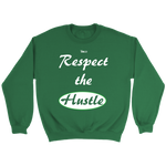 Respect The Hustle - Unisex Crewneck Sweatshirt - LiVit BOLD - 7 Colors - LiVit BOLD