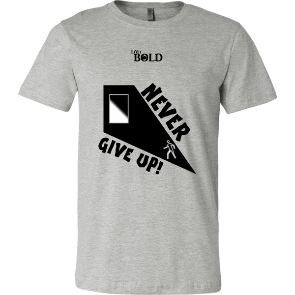 Never Give Up Men's T-Shirt - LiVit BOLD - LiVit BOLD