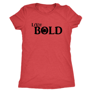 LiVit BOLD Next Level Women's Triblend Shirt - LiVit BOLD