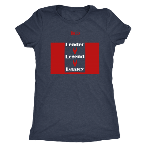 Leader.Legend.Legacy Women's Top - 7 Colors - LiVit BOLD - LiVit BOLD