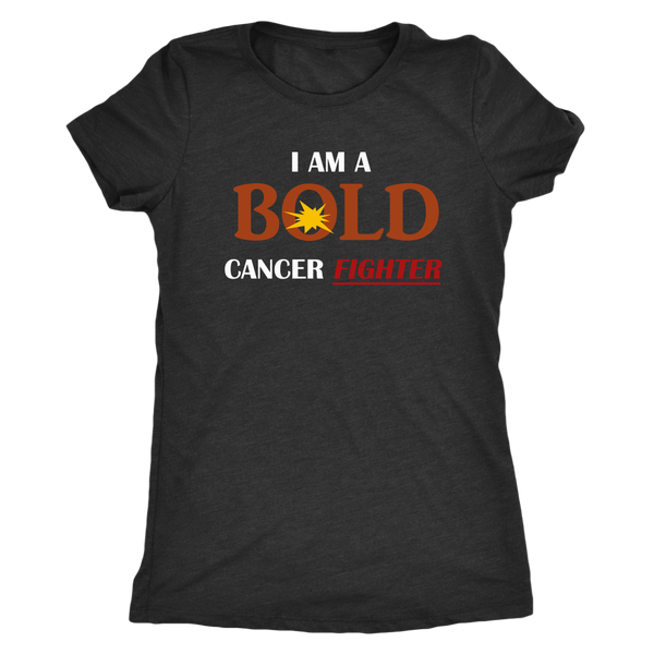 I Am A BOLD Cancer Fighter - Ladies' Top - LiVit BOLD - LiVit BOLD