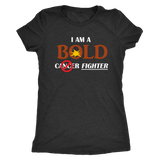 I Am A BOLD Cancer Fighter - Ladies' Top - LiVit BOLD - LiVit BOLD