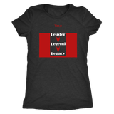 Leader.Legend.Legacy Women's Top - 7 Colors - LiVit BOLD - LiVit BOLD
