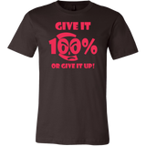Give It 100% Or Give It Up - Men's T-Shirt  - LiVit BOLD - 7 Colors - LiVit BOLD
