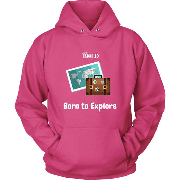 LiVit BOLD Hoodies for Men & Women - Born to Explore - LiVit BOLD