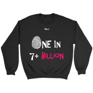 One In 7 Plus Billion - Women's Crewneck Sweatshirt - 4 Colors - LiVit BOLD - LiVit BOLD