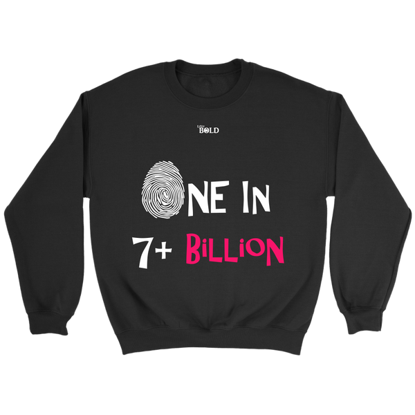 One In 7 Plus Billion - Women's Crewneck Sweatshirt - 4 Colors - LiVit BOLD - LiVit BOLD