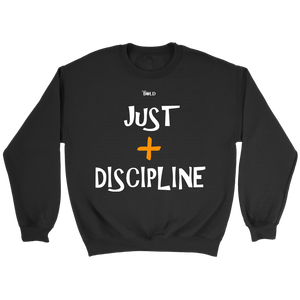 Just Add Discipline Unisex Crewneck Sweathshirt - 7 Colors - LiVit BOLD - LiVit BOLD