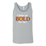 LiVit BOLD Unisex Tank - I Woke Up BOLD Like This - LiVit BOLD
