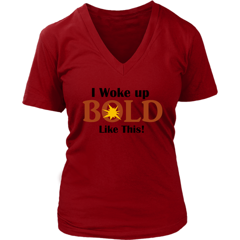 LiVit BOLD District Women's V-Neck Shirt - I Woke Up BOLD Like This - LiVit BOLD