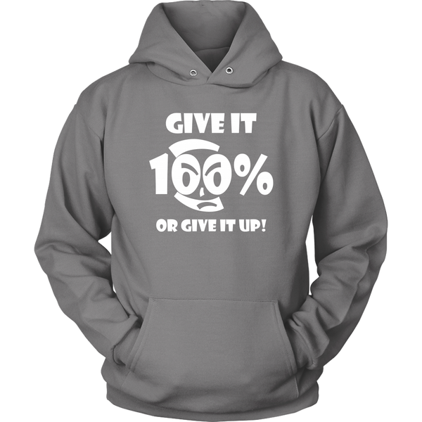 Give It 100% Or Give It Up - Unisex Hoodie - LiVit BOLD - 12 Colors - LiVit BOLD