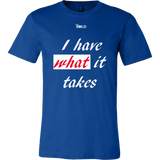 Couple's I Have What It Takes Men's Top - LiVit BOLD - LiVit BOLD
