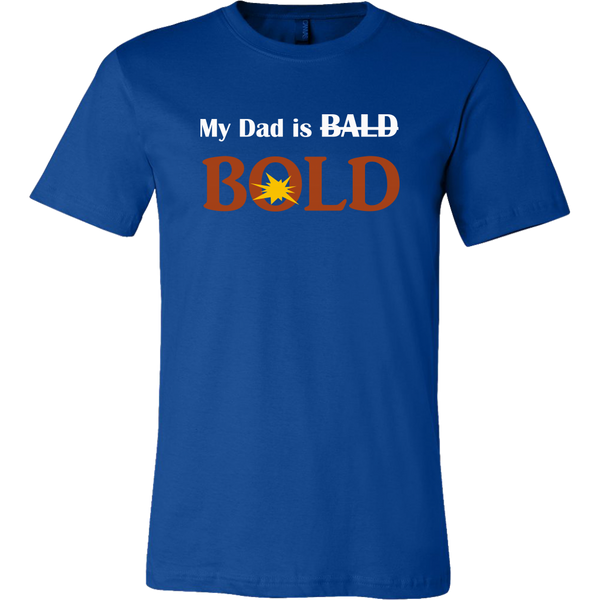 My dad is BOLD T-shirt - LiVit BOLD - LiVit BOLD