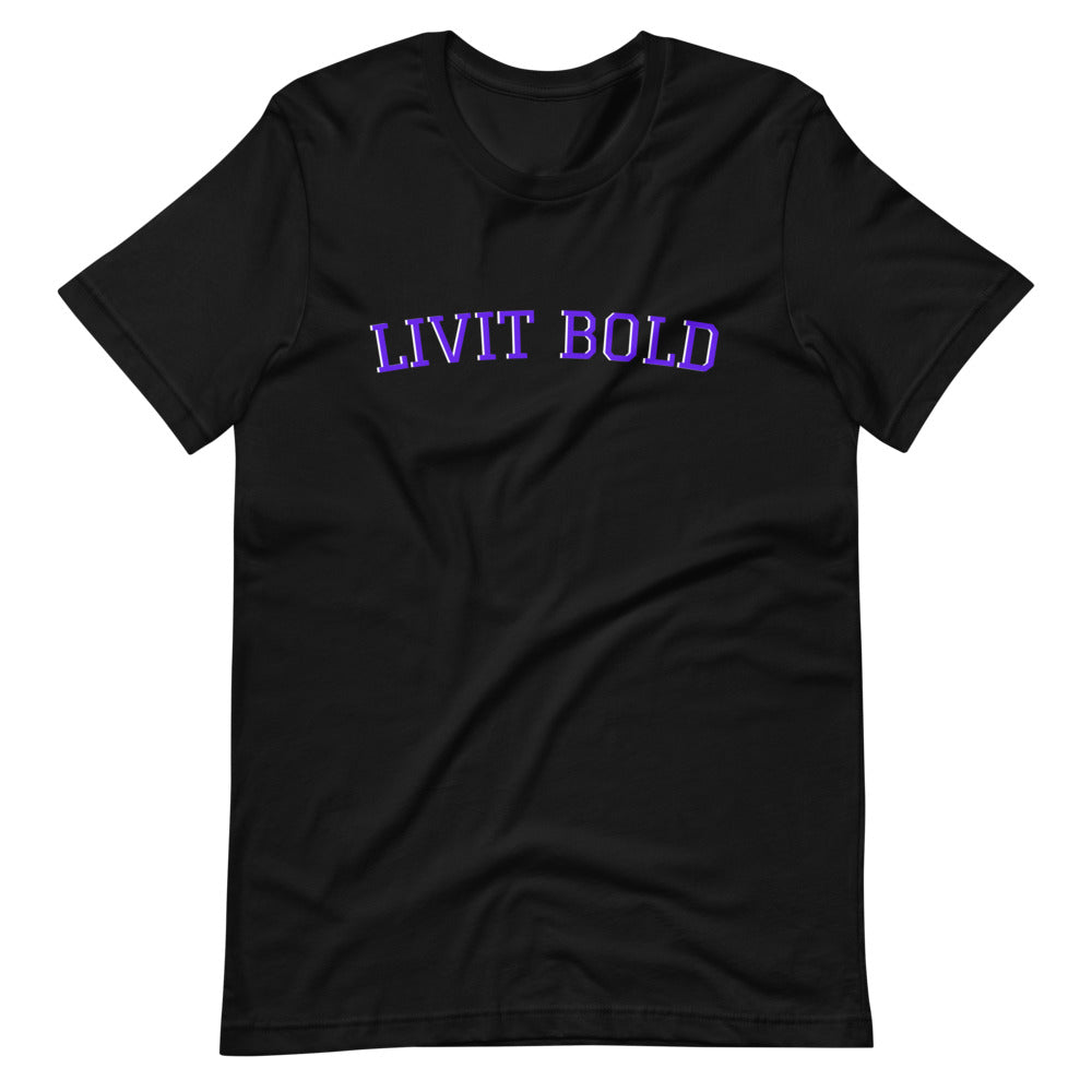 LIVIT BOLD Short-Sleeve Unisex T-Shirt (3 colors)