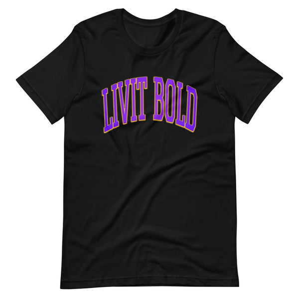 LIVIT BOLD Short-Sleeve Unisex T-Shirt (3 colors)