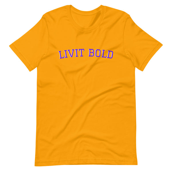 LIVIT BOLD Short-Sleeve Unisex T-Shirt (3 colors)