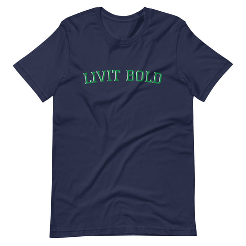 LIVIT BOLD Short-Sleeve Unisex T-Shirt (3 colors)