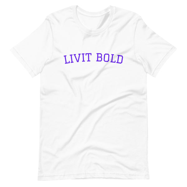 LIVIT BOLD Short-Sleeve Unisex T-Shirt (3 colors)