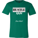Hustle Rain - Live Wet! - Men's T-Shirt - LiVit BOLD - 11 Colors - LiVit BOLD
