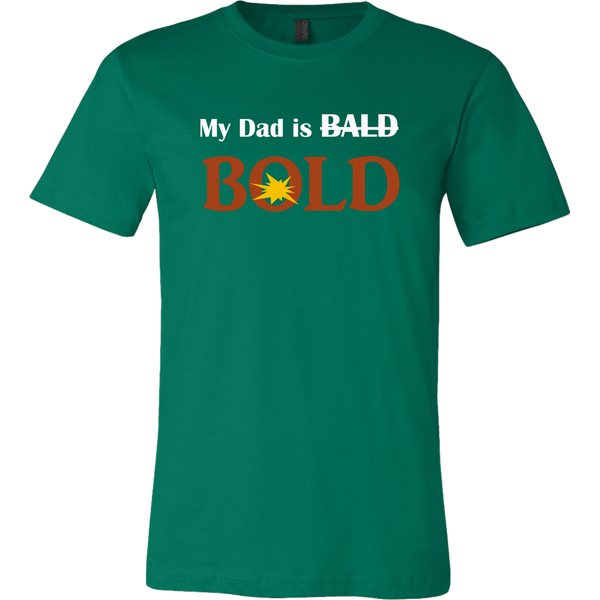 My dad is BOLD T-shirt - LiVit BOLD - LiVit BOLD